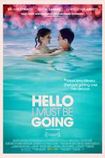 Watch Hello I Must Be Going 123MovieFree