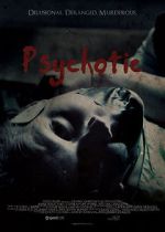 Watch Psychotic 123MovieFree