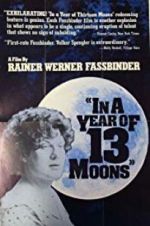 Watch In a Year with 13 Moons 123moviesfree