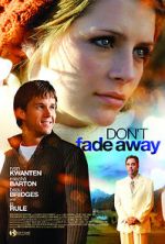 Watch Don\'t Fade Away 123moviesfree
