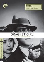 Watch Dragnet Girl 123MoviesFree