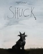 Watch Shuck (Short 2023) 123MoviesFree