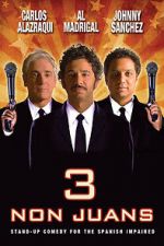 Watch 3 Non Juans 123MovieFree