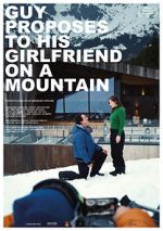 Watch Guy Proposes to His Girlfriend on a Mountain (Short 2019) 123MovieFree