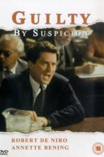 Watch Guilty by Suspicion 123MovieFree