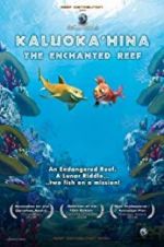 Watch Kaluoka\'hina: The Enchanted Reef 123MovieFree