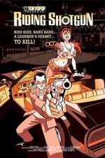 Watch Riding Shotgun 123MoviesFree