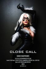 Watch Close Call: Black Cat (Short 2014) 123MovieFree