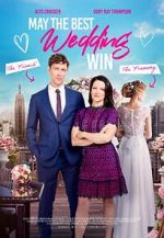 Watch May the Best Wedding Win 123moviesfree