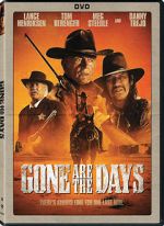 Watch Gone Are the Days 123moviesfree