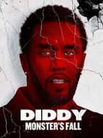 Watch Diddy: Monster\'s Fall 123moviesfree