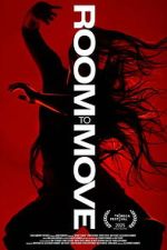 Watch Room to Move 123moviesfree