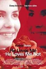Watch He Loves Me... He Loves Me Not 123MovieFree
