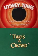 Watch Two\'s a Crowd (Short 1950) 123MovieFree