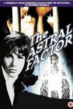 Watch The Astral Factor 123MoviesFree