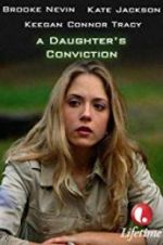 Watch A Daughter\'s Conviction 123MovieFree
