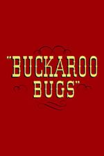 Watch Buckaroo Bugs 123MoviesFree