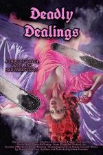 Watch Deadly Dealings 123MovieFree