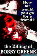 Watch The Killing of Bobby Greene 123moviesfree