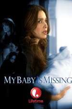 Watch My Baby Is Missing 123MovieFree