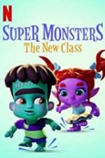 Watch Super Monsters: The New Class 123MoviesFree