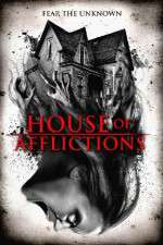Watch House of Afflictions 123MoviesFree