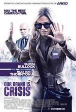 Watch Our Brand Is Crisis 123moviesfree