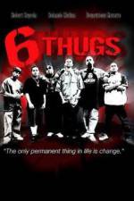 Watch Six Thugs 123MovieFree