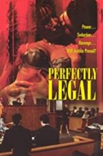Watch Perfectly Legal 123MoviesFree