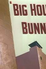 Watch Big House Bunny 123MovieFree