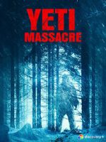 Watch Yeti Massacre 123moviesfree