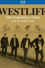 Watch Westlife  The Farewell Tour Live at Croke Park 123MovieFree
