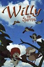 Watch Willy the Sparrow 123MoviesFree