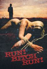 Watch Run! Bitch Run! 123MoviesFree