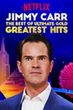 Watch Jimmy Carr: The Best of Ultimate Gold Greatest Hits 123MovieFree
