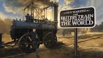 Watch Guy Martin: The British Train That Changed the World (TV Special 2025) 123moviesfree