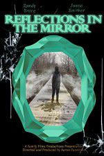 Watch Reflections in the Mirror 123MovieFree