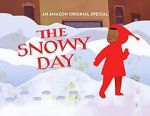 Watch The Snowy Day (TV Short 2016) 123MovieFree