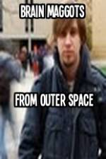 Watch Brain Maggots from Outer Space 123MovieFree