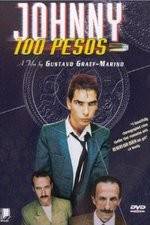 Watch Johnny One Hundred Pesos 123MoviesFree