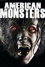 Watch American Monsters Werewolves Wildmen and Sea Creatures 123moviesfree