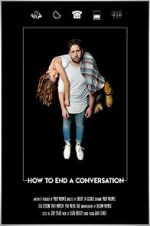 Watch How to End A Conversation (Short 2021) 123MovieFree