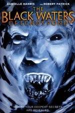 Watch The Black Waters of Echos Pond 123MoviesFree
