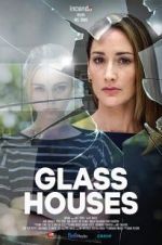 Watch Glass Houses 123MovieFree
