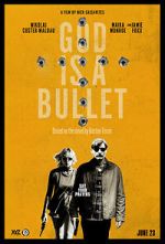 Watch God Is a Bullet 123MovieFree