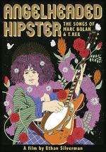 Watch Angelheaded Hipster: The Songs of Marc Bolan & T. Rex 123moviesfree