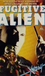 Watch Fugitive Alien 123MovieFree
