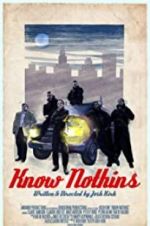 Watch Know Nothins 123MovieFree