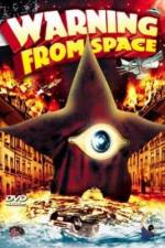 Watch Warning From Space 123moviesfree