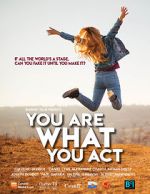 Watch You Are What You Act 123moviesfree